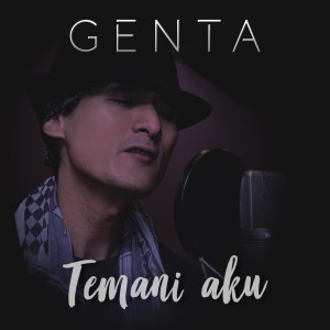 Listen to Temani Aku song with lyrics from Genta
