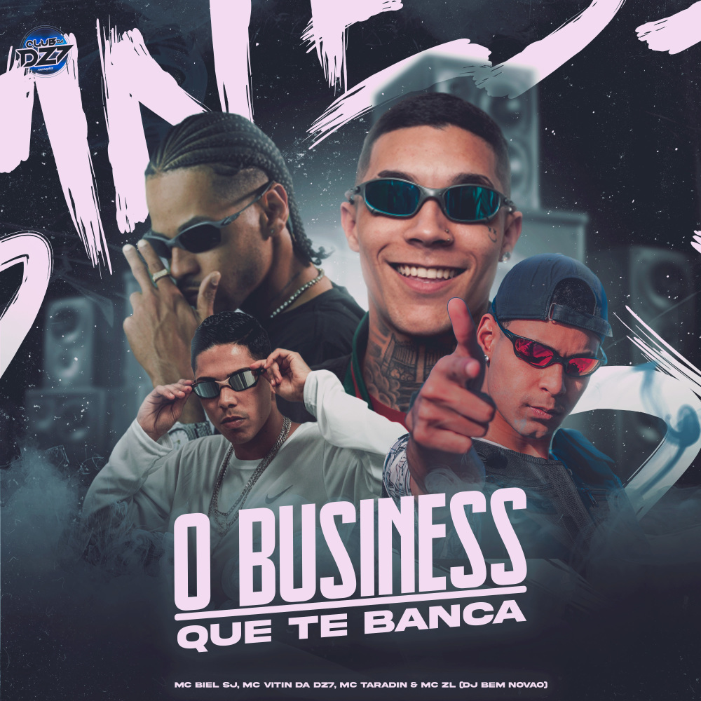 O BUSINESS QUE TE BANCA (Explicit)