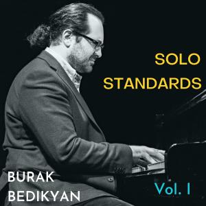 Burak Bedikyan的專輯Solo Standards, Vol. I