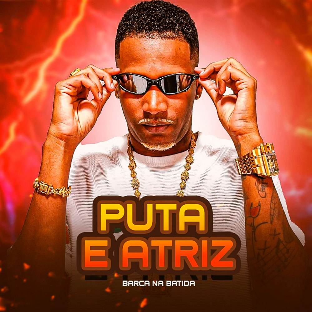 Puta e Atriz (Explicit)