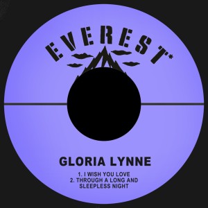 收聽Gloria Lynne的I Wish You Love歌詞歌曲