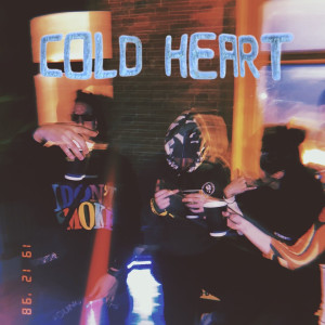 Album Cold Heart (Explicit) from Gsmoke