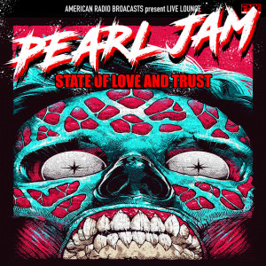 อัลบัม State of Love and Trust (Live) ศิลปิน Pearl Jam
