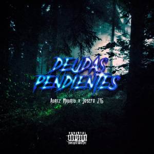 ดาวน์โหลดและฟังเพลง Deudas Pendientes (Explicit) พร้อมเนื้อเพลงจาก Adriz Madrid