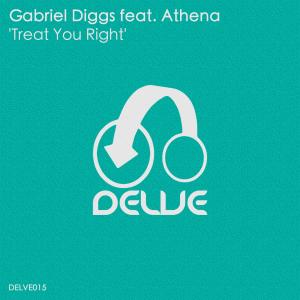 Listen to Treat You Right(feat. Athena) (Clean Version|Explicit) song with lyrics from Gabriel Diggs