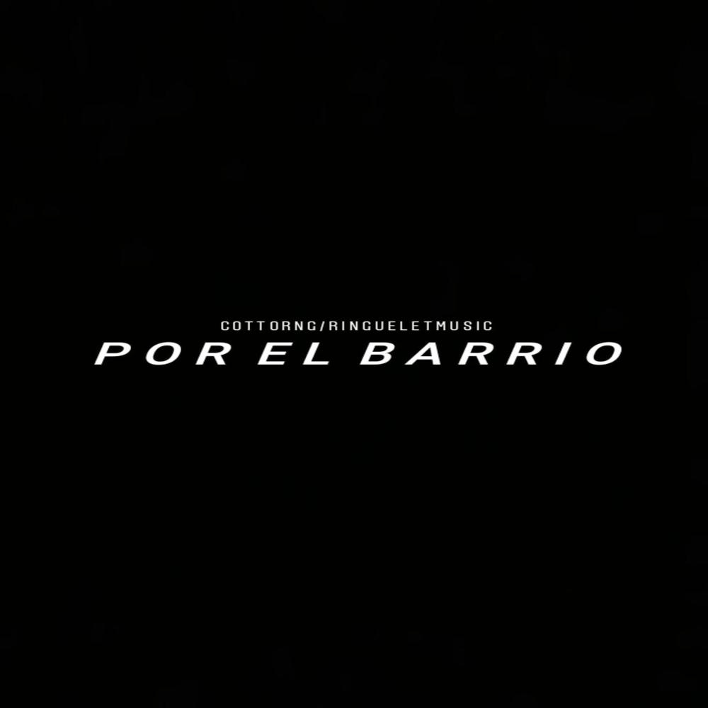 Por el Barrio (Explicit)
