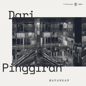 Album Dari Pinggiran from Bayangan