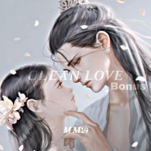 Dengarkan lagu Clean Love (Bonus) nyanyian MM19 dengan lirik