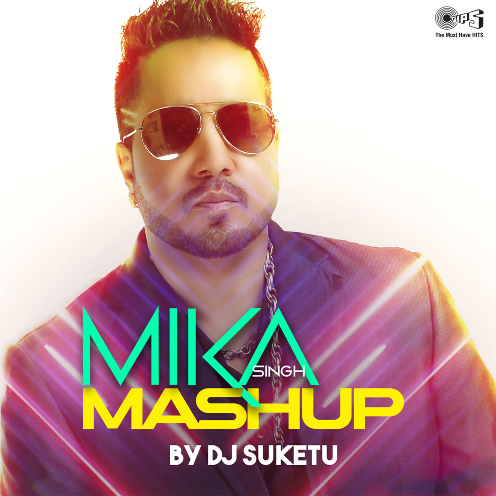 Mika Singh Mashup