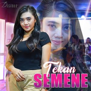 Listen to Tekan Semene song with lyrics from Deviana Safara