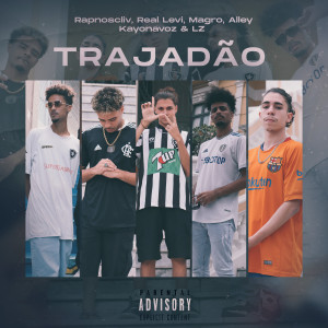 收聽Rapnoscliv的Trajadão歌詞歌曲