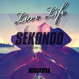 收聽Sekondo的Love Life (Gray Remix)歌詞歌曲