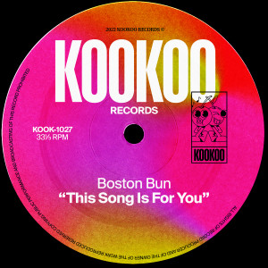 Boston Bun的专辑This Song Is For You