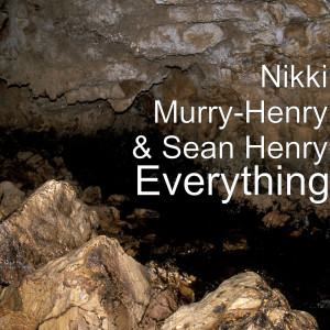 Album Everything from Nikki Murry-Henry