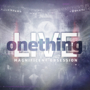 Dengarkan lagu All Is for Your Glory (Live) nyanyian OneThing dengan lirik