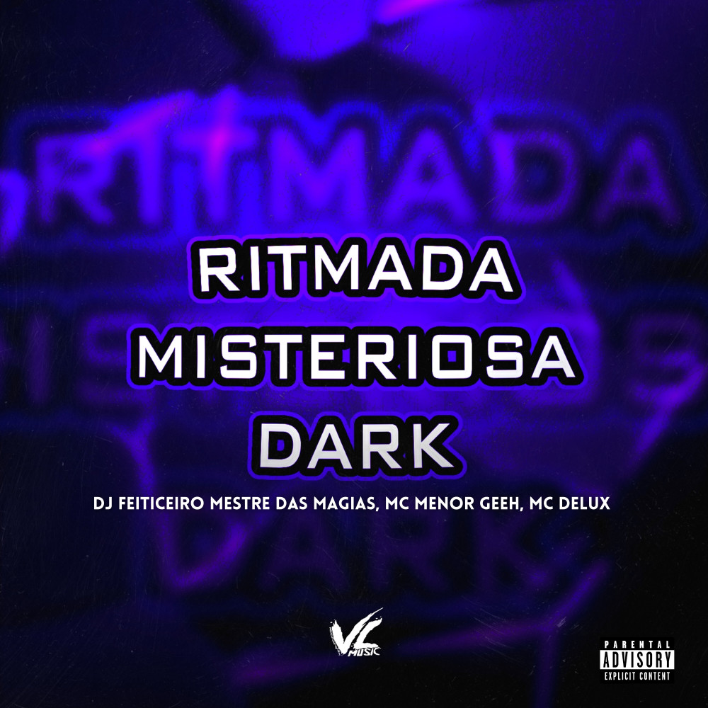 Ritmada Misteriosa Dark (Explicit)