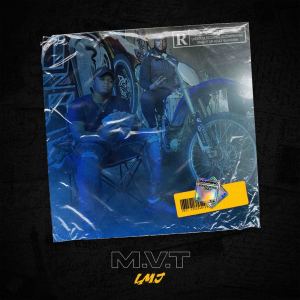 L.M.J的专辑M.V.T (Explicit)