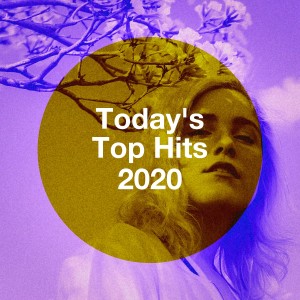 Album Today's Top Hits 2020 oleh Dance Hits 2014