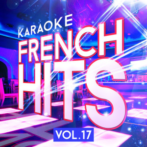 อัลบัม Karaoke - French Hits, Vol 17 ศิลปิน Turnaround Karaoke Crew