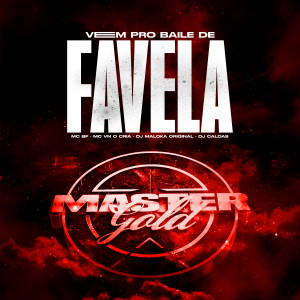 Dengarkan Vem Pro Baile De Favela (Explicit) lagu dari Mc Bf dengan lirik