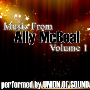 Union Of Sound的專輯Music From Alley McBeal Volume 1