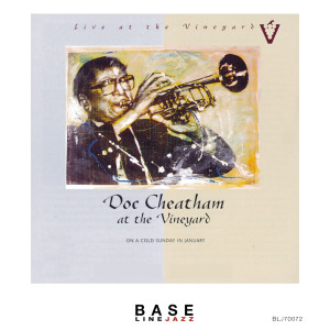 อัลบัม Doc Cheatham at the Vineyard - On a Cold Sunday in January (Live) ศิลปิน Doc Cheatham