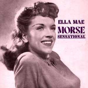 Album Sensational from Ella Mae Morse