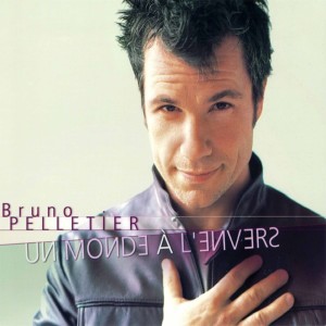 Bruno Pelletier的專輯Un monde à l'envers