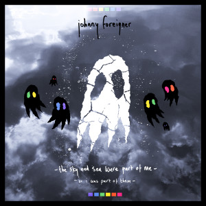 Johnny Foreigner的专辑The Sky and Sea were Part of Me (or I was Part of Them)