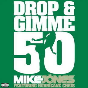 Hurrican Chris的專輯Drop & Gimme 50 (feat. Hurricane Chris) (2-track DMD Single)