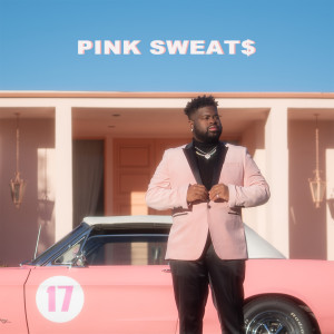 收聽Pink Sweat$的17歌詞歌曲