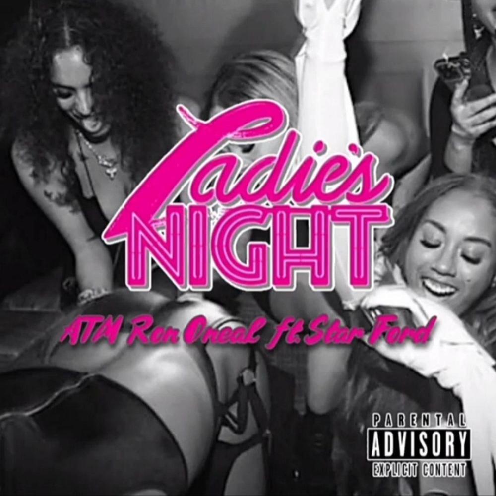 Ladies Night (feat. Star Ford) (Explicit)