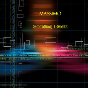ดาวน์โหลดและฟังเพลง Coming Back พร้อมเนื้อเพลงจาก Massimo