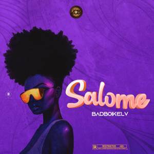 Badboikelv的專輯Salome