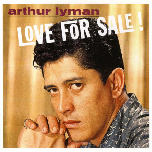 收聽Arthur Lyman的Sentimental Journey歌詞歌曲