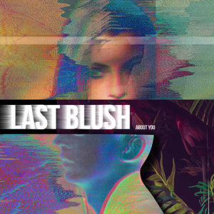 Album About You oleh Last Blush