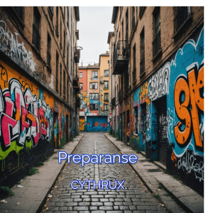 ดาวน์โหลดและฟังเพลง Preparense พร้อมเนื้อเพลงจาก Cythrux