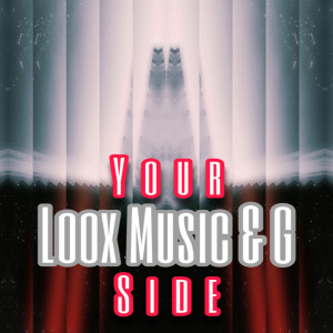 Loox Music的专辑Your Side