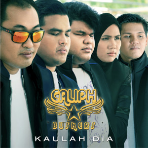 Album Kaulah Dia from Caliph Buskers