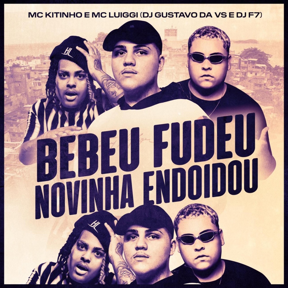 Bebeu Fudeu, Novinha Endoidou (Explicit)