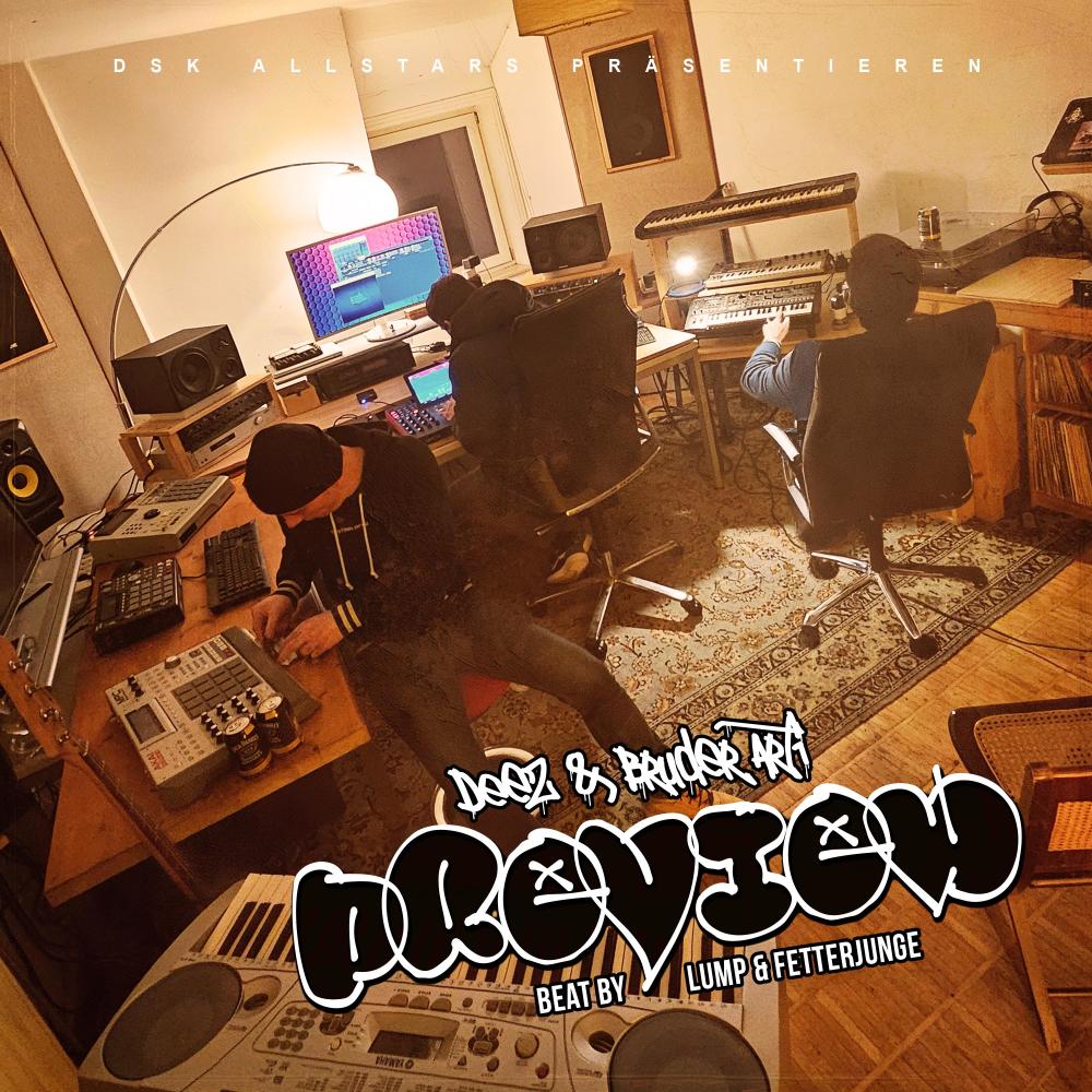 Preview (feat. Bruder Arti & Lump & Fetterjunge)