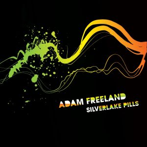 收聽Adam Freeland的Silverlake Pills (Gui Boratto Remix)歌詞歌曲