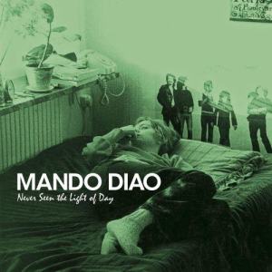 收聽Mando Diao的Mexican Hardcore歌詞歌曲