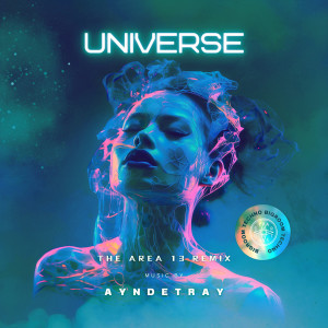 Listen to Universe (The AREA 13 Remix) song with lyrics from locky（zy）