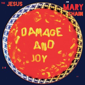 The Jesus And Mary Chain的專輯Damage and Joy (Deluxe) (Explicit)