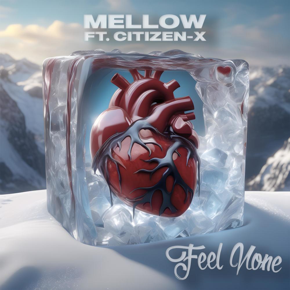 Feel None (feat. Citizen-X) (Explicit)