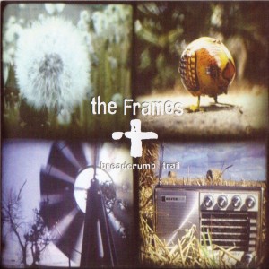 The Frames的專輯Breadcrumb Trail
