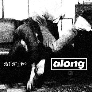 Album Out of Line oleh Along