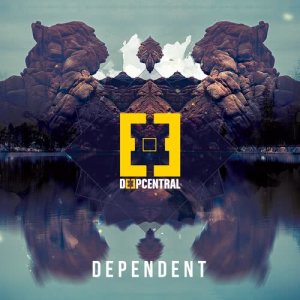 收聽Deepcentral的Dependent歌詞歌曲