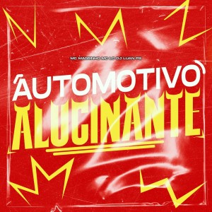 ATOMOTIVO ALUCINANTE (Explicit) dari DJ Luan Ps